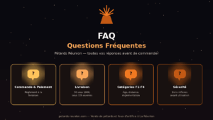 FAQ Pétards Réunion - questions fréquentes