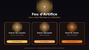 Feu d'artifice mariage à La Réunion - guide des trois moments clés